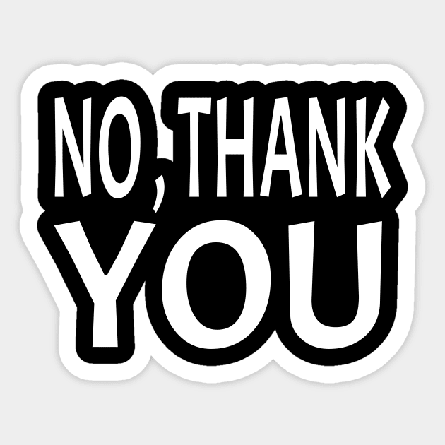 No , Thank You Sticker by soufyane